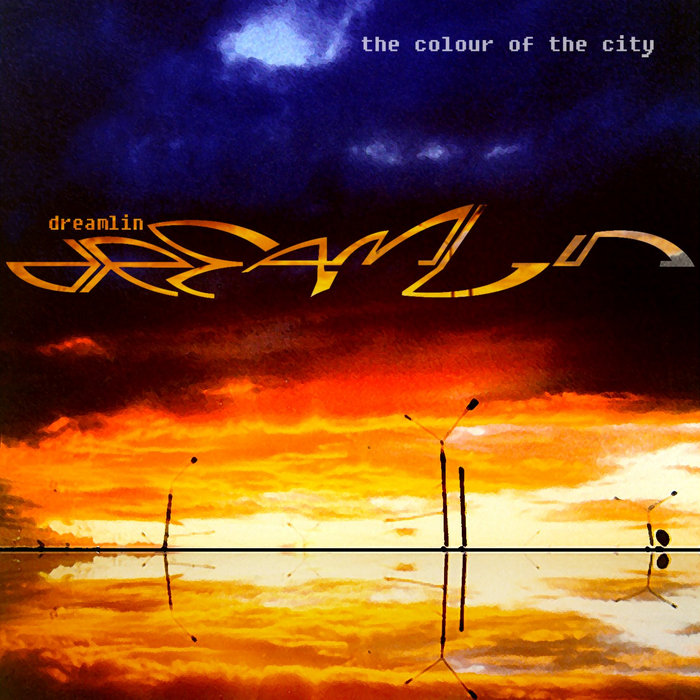 Dreamlin - The Colour Of The City album cover